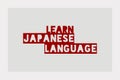 Learn Japanese Language typography vector poster, and t-shirt design.